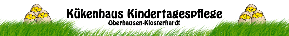 Kindertagespflege Kükenhaus Oberhausen